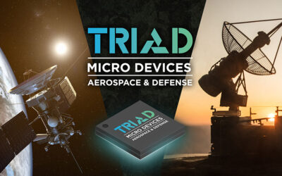 Triad Micro Devices Takes Flight: Triad Semiconductor Announces ‘Pure-Play’ Division for Aerospace and Defense Excellence