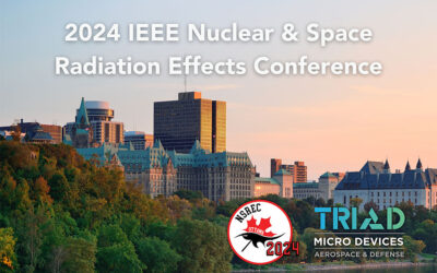 Triad Micro Devices Announces Participation in the 2024 IEEE Nuclear & Space Radiation Effects Conference